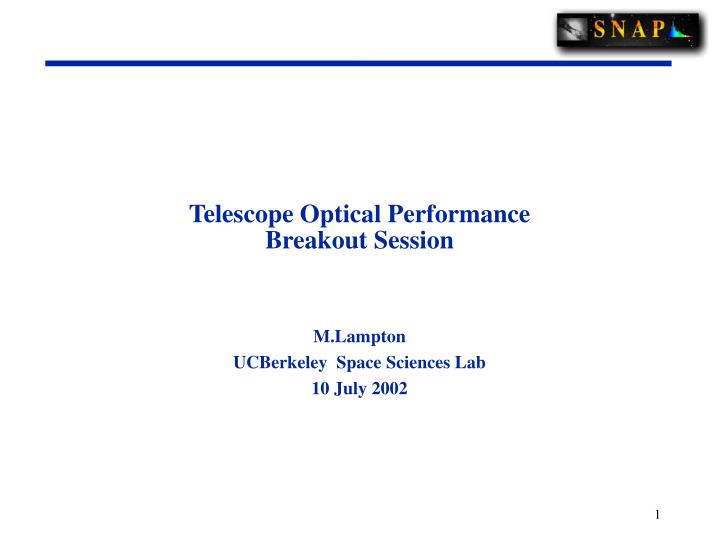 telescope optical performance breakout session