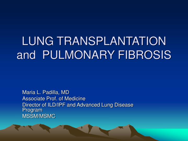 lung transplantation and pulmonary fibrosis