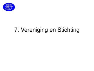 7 vereniging en stichting
