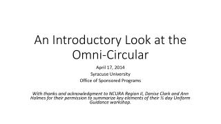 An Introductory Look at the Omni-Circular