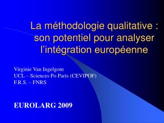 la m thodologie qualitative son potentiel pour analyser l int gration europ enne