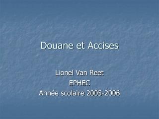 douane et accises