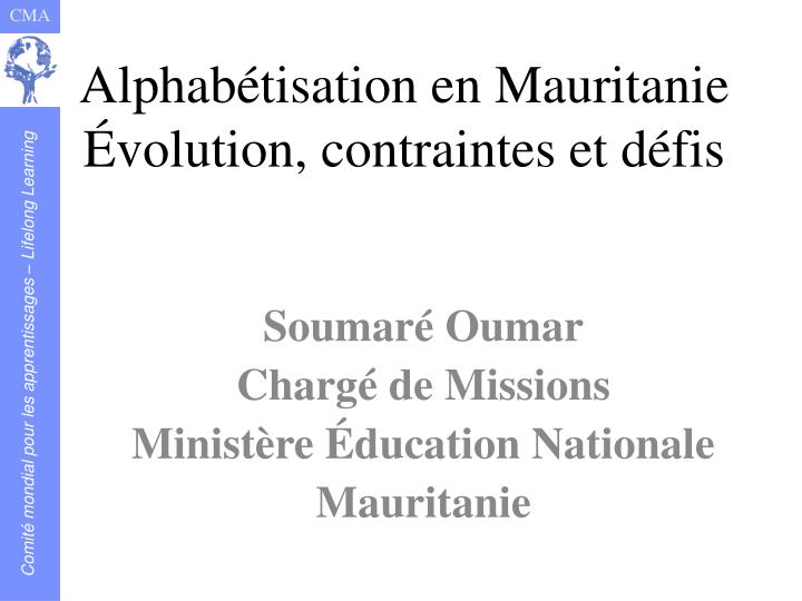 alphab tisation en mauritanie volution contraintes et d fis