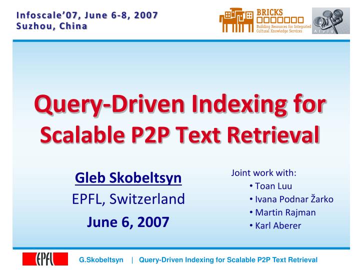 query driven indexing for scalable p2p text retrieval