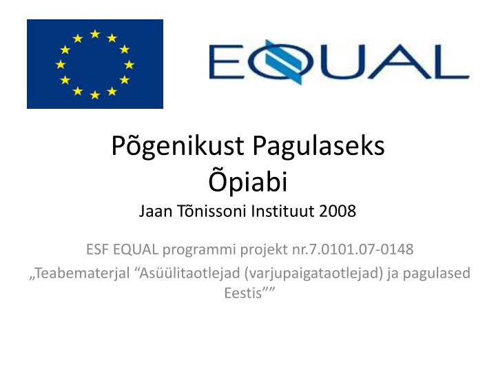 p genikust pagulaseks piabi jaan t nissoni instituut 2008