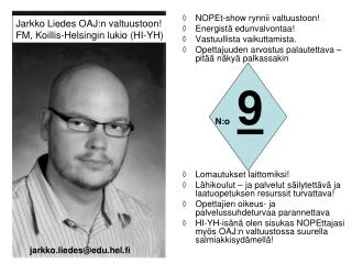 Jarkko Liedes OAJ:n valtuustoon! FM, Koillis-Helsingin lukio (HI-YH)