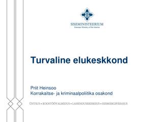 turvaline elukeskkond