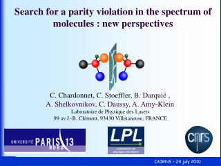 Search for a parity violation in the spectrum of molecules : new perspectives