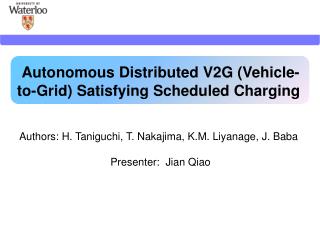 Autonomous Distributed V2G (Vehicle-to-Grid) Satisfying Scheduled Charging