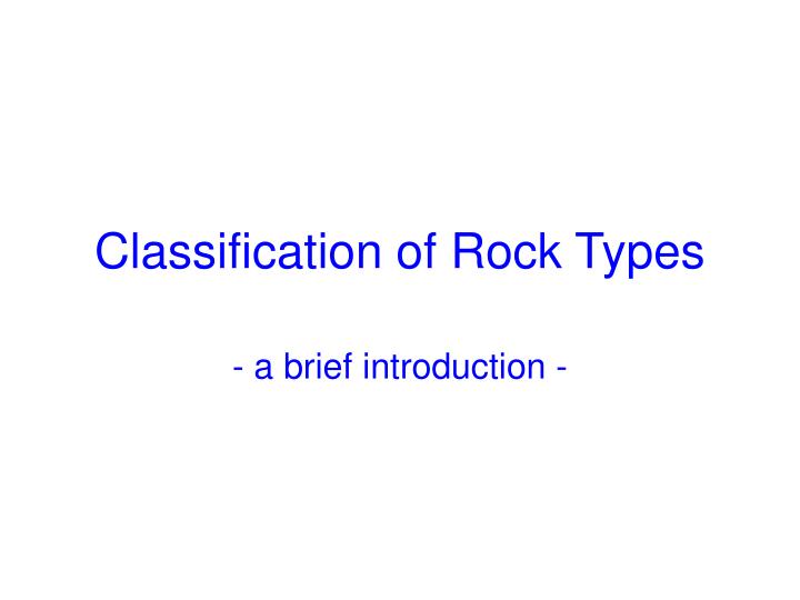 classification of rock types