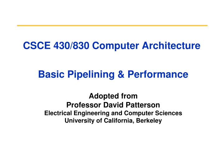 csce 430 830 computer architecture basic pipelining performance