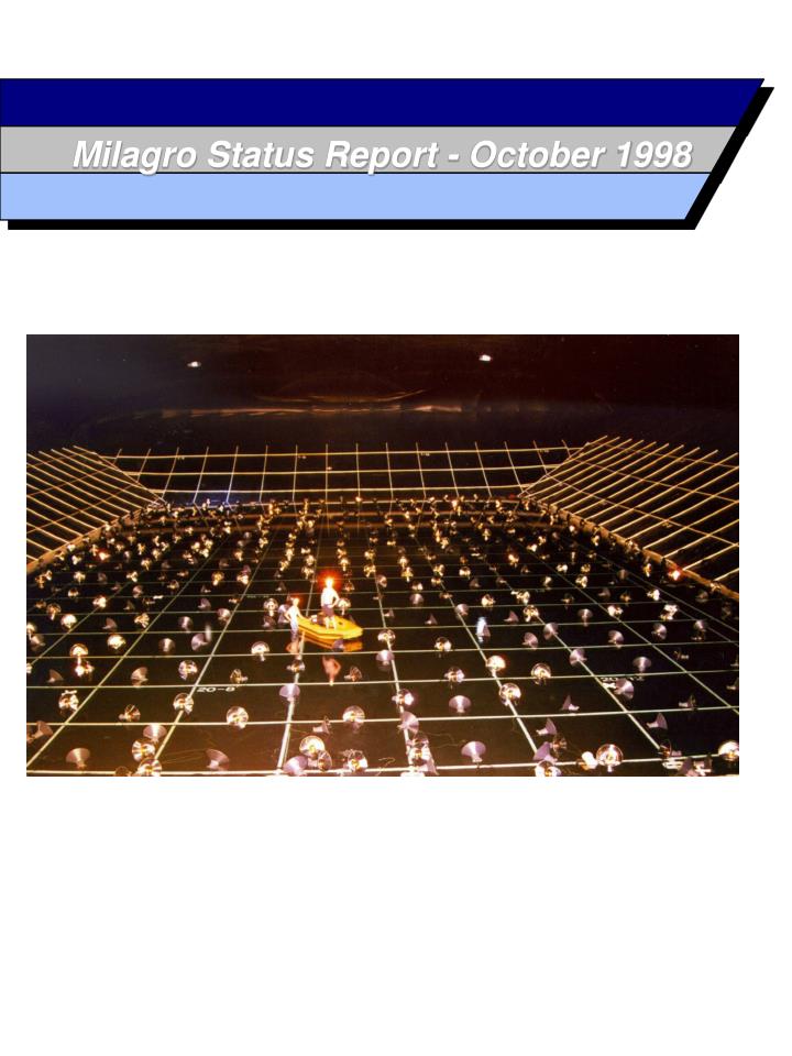 milagro status report october 1998