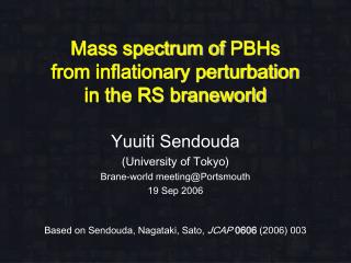 Mass spectrum of PBH s from inflationary perturbation in the RS braneworld