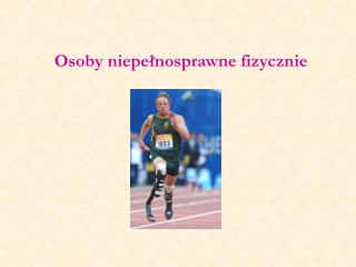 osoby niepe nosprawne fizycznie