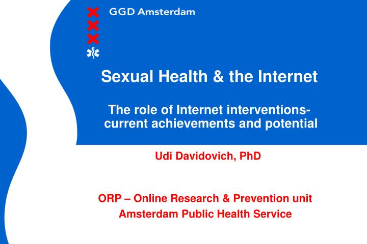 sexual health the internet the role of internet interventions current achievements and potential
