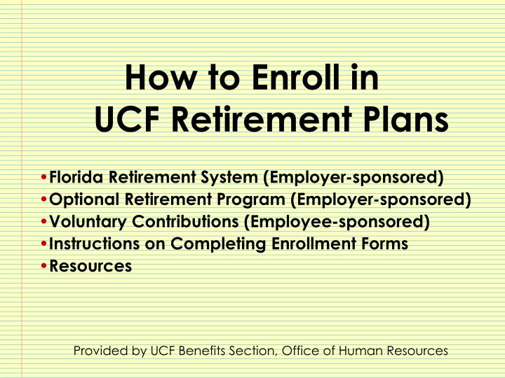 how to enroll in ucf retirement plans