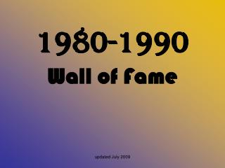 1980-1990 Wall of Fame
