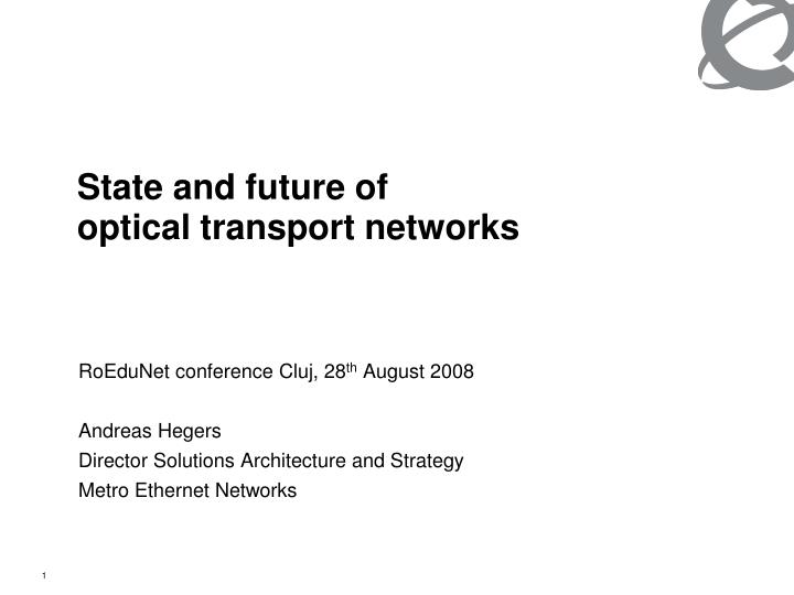 state and future of optical transport networks