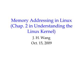 Memory Addressing in Linux (Chap. 2 in Understanding the Linux Kernel)