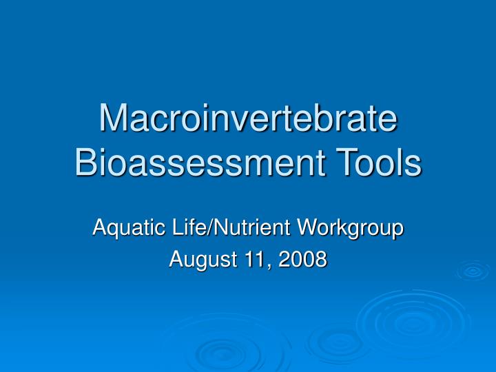 macroinvertebrate bioassessment tools
