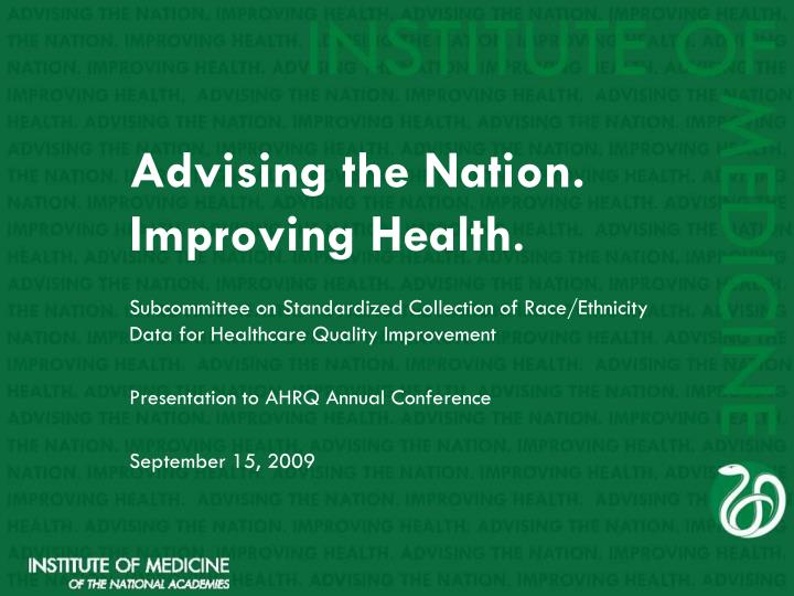 advising the nation improving health