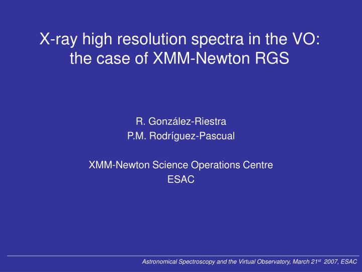 x ray high resolution spectra in the vo the case of xmm newton rgs