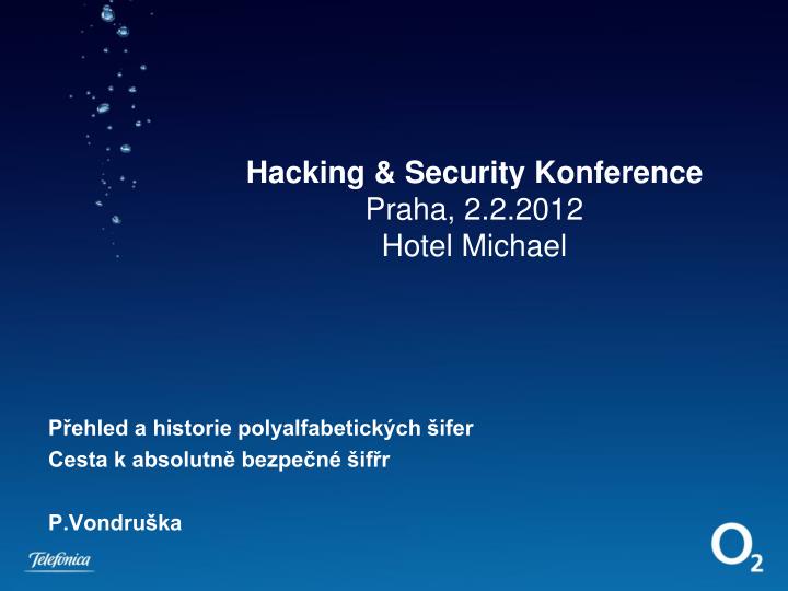 hacking security konference praha 2 2 2012 hotel michael