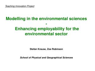 Teaching Innovation Project Modelling in the environmental sciences -