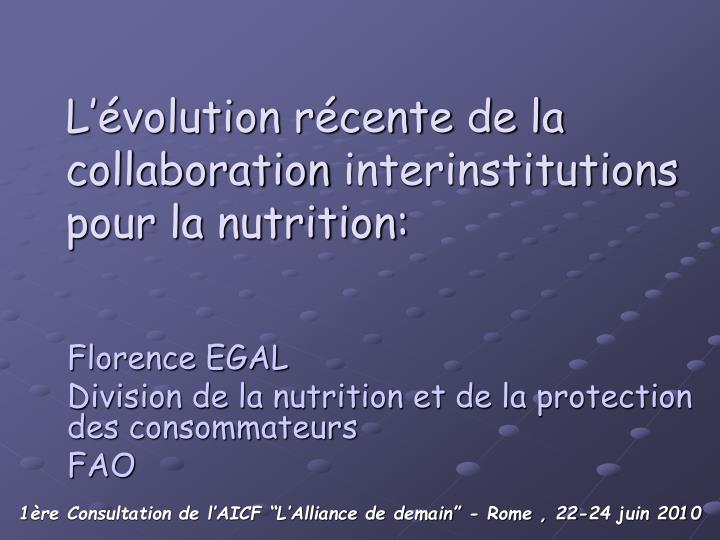 l volution r cente de la collaboration interinstitutions pour la nutrition