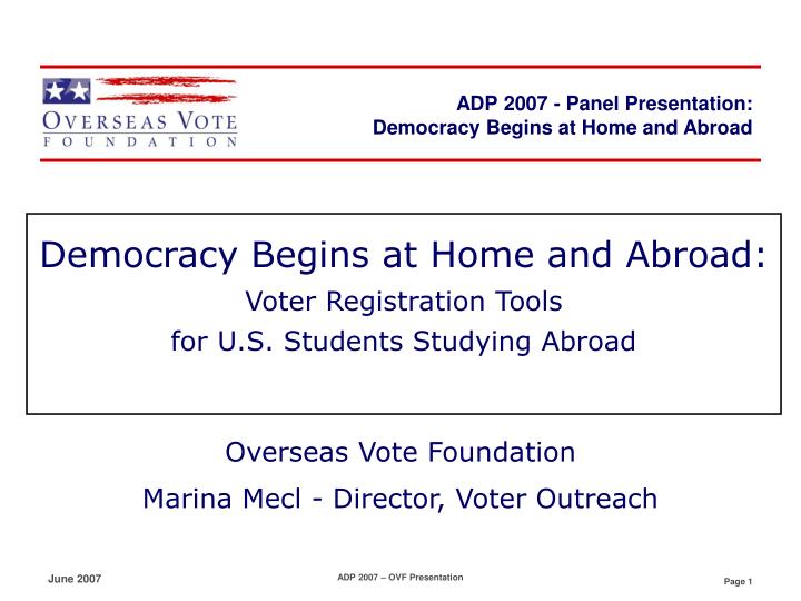 democracy begins at home and abroad voter registration tools for u s students studying abroad