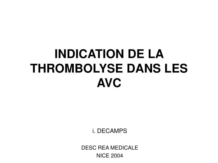 indication de la thrombolyse dans les avc