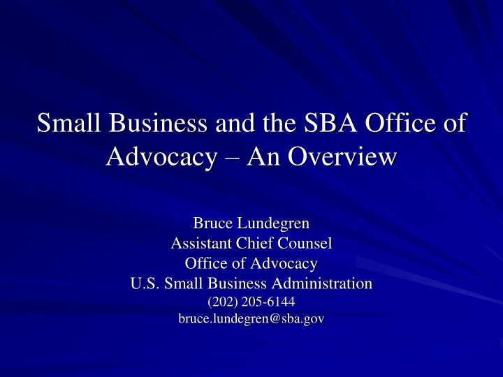 small business and the sba office of advocacy an overview