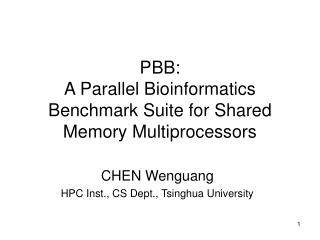 PBB: A Parallel Bioinformatics Benchmark Suite for Shared Memory Multiprocessors