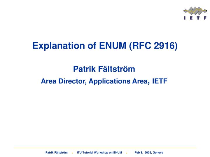 explanation of enum rfc 2916