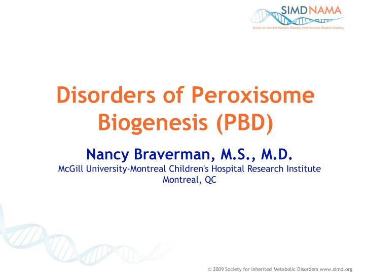 disorders of peroxisome biogenesis pbd