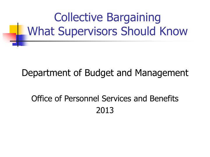 collective bargaining what supervisors should know