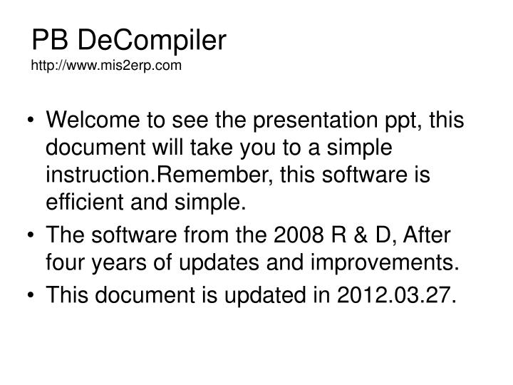 pb decompiler http www mis2erp com