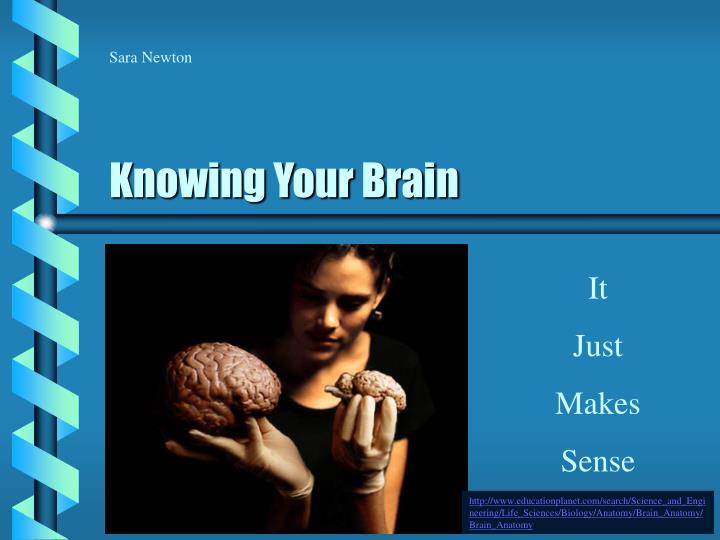 knowing your brain