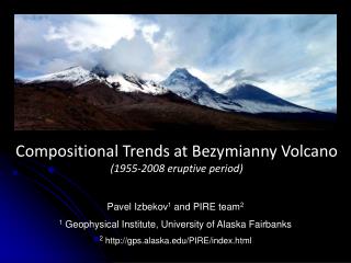 Compositional Trends at Bezymianny Volcano (1955-2008 eruptive period)