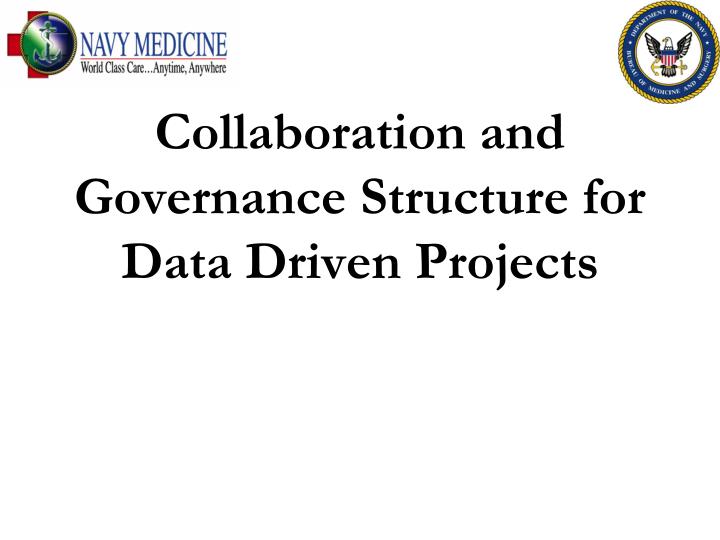 collaboration and governance structure for data driven projects