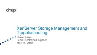 XenServer Storage Management and Troubleshooting