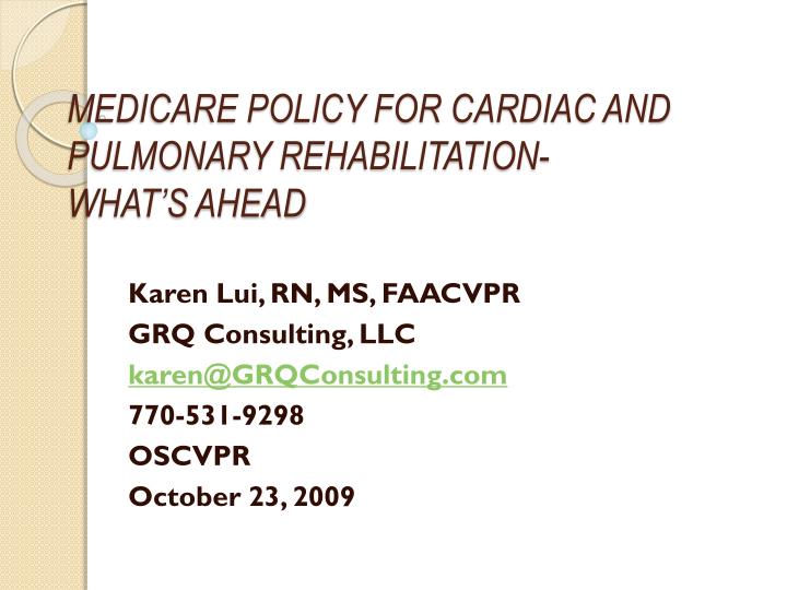 medicare policy for cardiac and pulmonary rehabilitation what s ahead