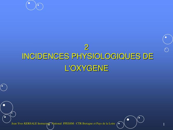 2 incidences physiologiques de l oxygene