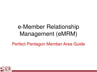 e-Member Relationship Management (eMRM)