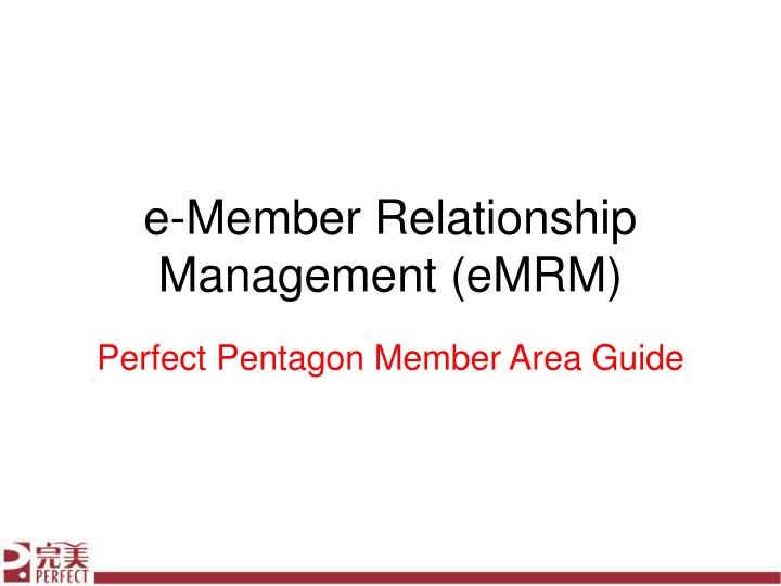 e member relationship management emrm