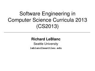 Software Engineering in Computer Science Curricula 2013 (CS2013)