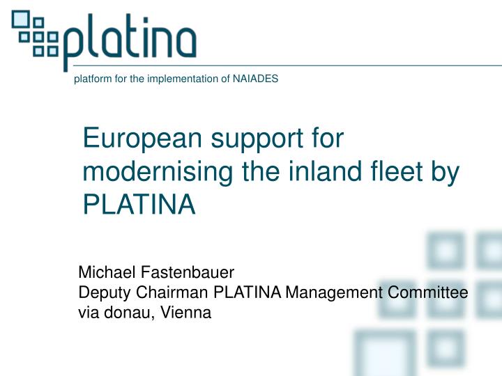 european support for modernising the inland fleet by platina