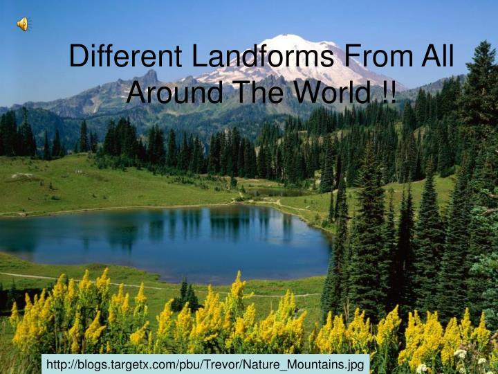 different landforms from all around the world