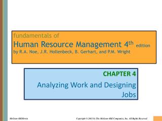 CHAPTER 4 Analyzing Work and Designing Jobs