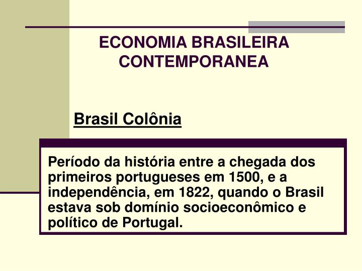 economia brasileira contemporanea